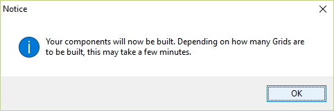 Notice indicating that generating the Grid components may take a while